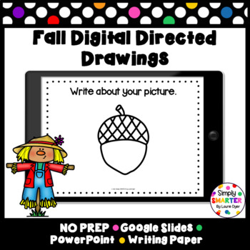Preview of Fall Digital Directed Drawing and Writing For GOOGLE CLASSROOM