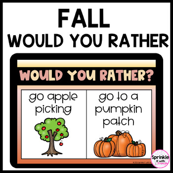 Fall Digital Would You Rather? by Sprinkle it with French | TPT