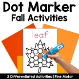 Fall Dot Marker Activities | Bingo Dot Markers | Autumn | 