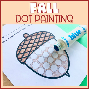 Preview of Fall Dot Marker Activities - Autumn Dot Paint Sheets & Dauber Pages