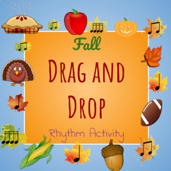 Preview of Fall Drag and Drop Rhythm Activity