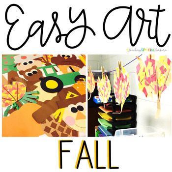 Preview of Fall Easy Art: Adapted Art and Writing Activities