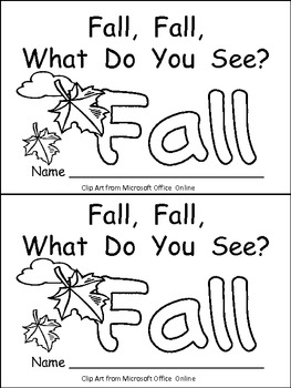 Preview of Fall, Fall, What Do You See Kindergarten Emergent Reader Little Book Autumn
