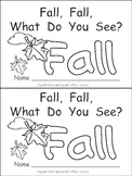 Fall, Fall, What Do You See Kindergarten Emergent Reader L
