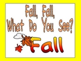 Fall, Fall, What Do You See Kindergarten Shared Reading Po