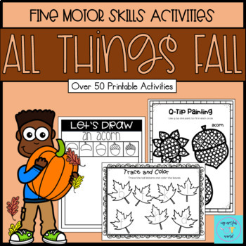 Preview of Fall Fine Motor Activities September October November OT
