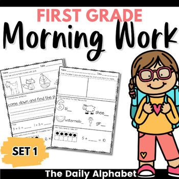Preview of First Grade Morning Work, 1st Grade ELA and math morning worksheets Set 1