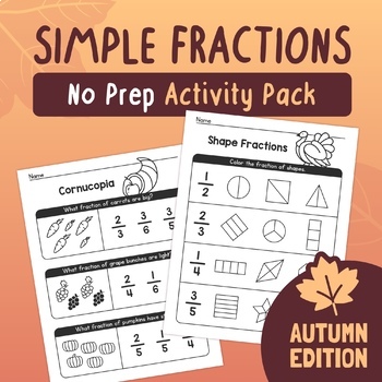 Preview of Fall Fractions | Simple Fractions For Beginners, Autumn Fraction Worksheets