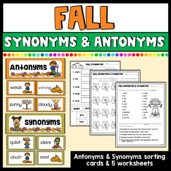 Preview of Synonyms & Antonyms Fall Themed Worksheets & Center Set