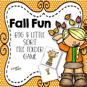 Preview of Fall Fun File Folder Game: Big & Little Sort