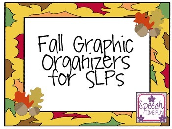 Preview of Fall Graphic Organizers for SLPs