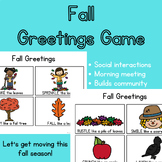 Fall Greetings Game for Preschool to Grade 2!(For Special 