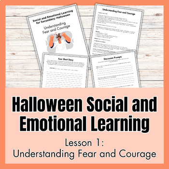 Preview of Fall, Halloween Social and Emotional Learning Activity: Fear and Courage