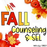 Fall, Halloween, & Thanksgiving Counseling SEL Resource BU