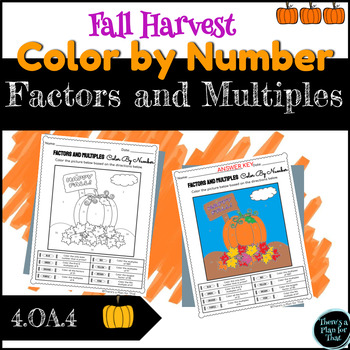 Preview of Fall Harvest Themed 4.OA.4 Factors and Multiples Color by Number Worksheet