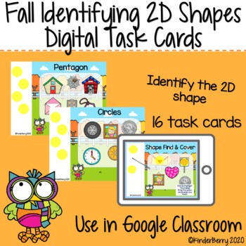 Preview of Fall Identifying 2D Shapes Digital Task Cards Interactive {Google Classroom}