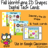 Fall Identifying 2D Shapes Digital Task Cards Interactive 