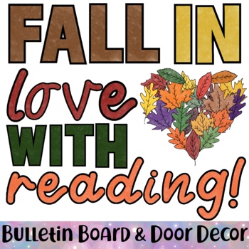 Preview of Fall In Love With Reading - Bulletin Board and Door Decor