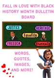 Fall In Love with Black History Month - Bulletin Board