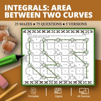 Preview of Fall: Integrals Area Between Curves Maze Activity