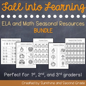 Fall Into Learning: ELA and Math Autumn Resources for 1st, 2nd, and 3rd Grade
