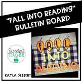 Fall Into Reading Bulletin Board