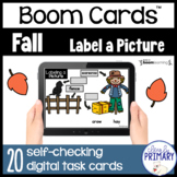 Fall Label a Picture | Boom Cards™ - Distance Learning