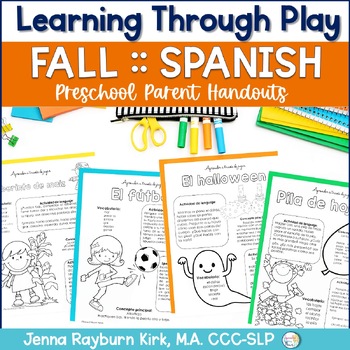Preview of Fall Learning Through Play SPANISH VERSION: Parent Handouts