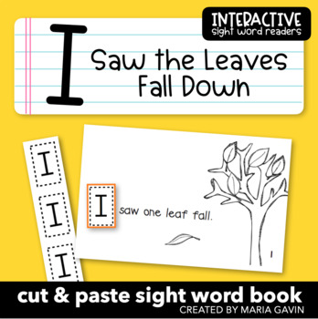 Preview of Fall Leaves Emergent Reader: "I Saw the Leaves Fall Down" Sight Word Book