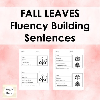 Preview of Fall Leaves Fluency Building Sentences