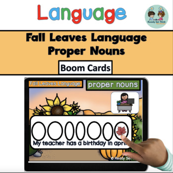 Preview of Fall Leaves Language Proper Nouns - Boom Cards