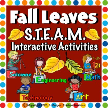 Preview of Fall / Leaves. STEM and STEAM Interactive Activities.
