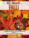 Fall! Leveled Quick Read Cards and Response Activities LEVELS A-I