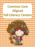 Fall Literacy Centers - Common Core Aligned