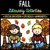 Fall Literacy - Special Education - Life Skills - Print & 
