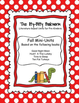 Preview of Fall Literature-based Unit:  Goodnight Moon, Ten Fat Turkeys....