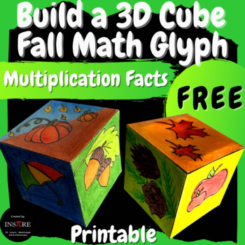 Preview of Fall Math Glyph STEAM activity Multiplication Facts Build 3D Cube hands-on Math