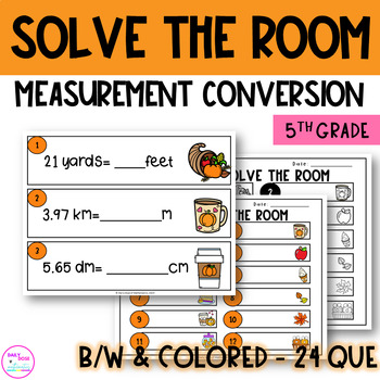 Preview of Fall Measurement Conversion Solve The Room Activity 5th Grade Metric & Customary