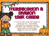 Fall Multiplication & Division Task Cards-4 Sets