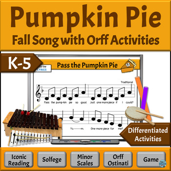 Preview of Fall Music Activities K-5 Differentiated Orff Arrangement - Pass the Pumpkin Pie
