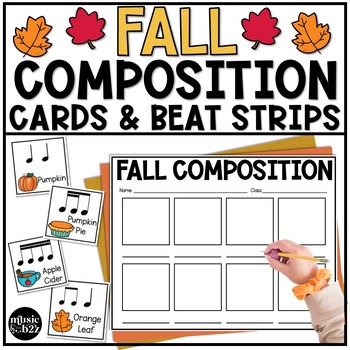 Preview of Fall Elementary Music Composition Rhythm Cards Worksheets & Beat Strips Autumn