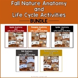 Fall Nature Anatomy and Life Cycle Activities Bundle