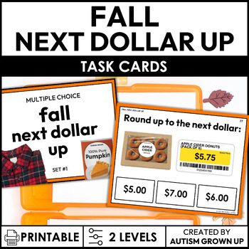 Preview of Fall Next Dollar Up Task Cards for Special Education