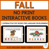 Fall No Print Digital Interactive Books and Green Screen Activity