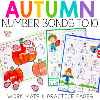 Preview of Fall Number Bonds To Ten | Fall Addition Worksheets | Math Centers