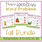 Fall Numberless Word Problems Multiplication and Division