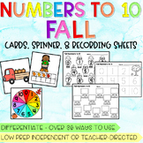 Fall Numbers 0-10 Cards, Spinners, & Recording Sheets - Di