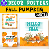 Fall PUMPKIN Quotes Holiday Autumn Seasonal Classroom Deco