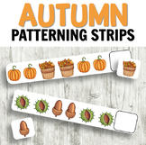 Fall Patterning Strips for Autumn or Fall Math Centers Pre