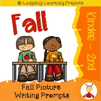 Preview of Fall Picture Writing Prompts Kindergarten-2nd Grade {Ladybug Learning Projects}